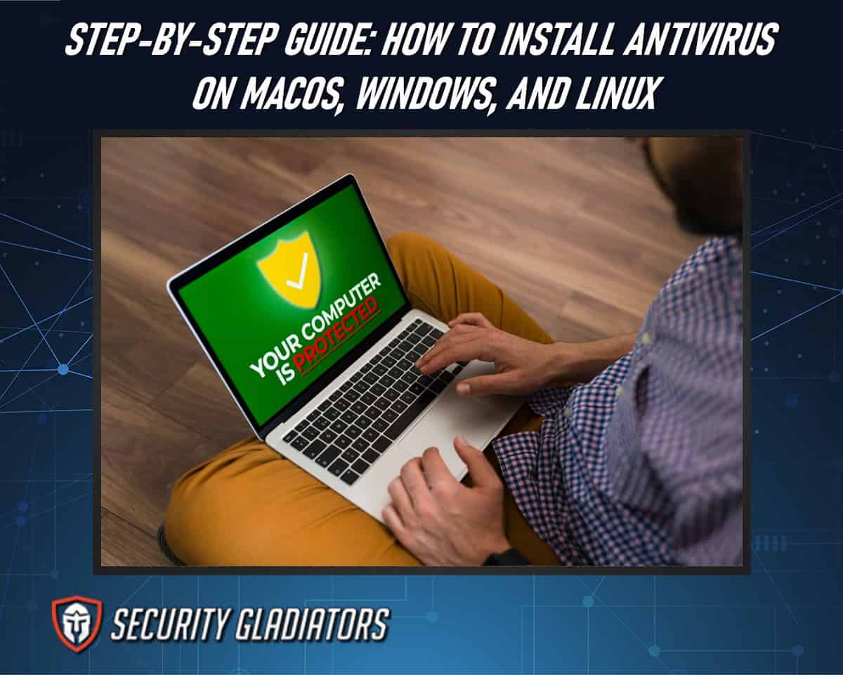 How to Install Antivirus