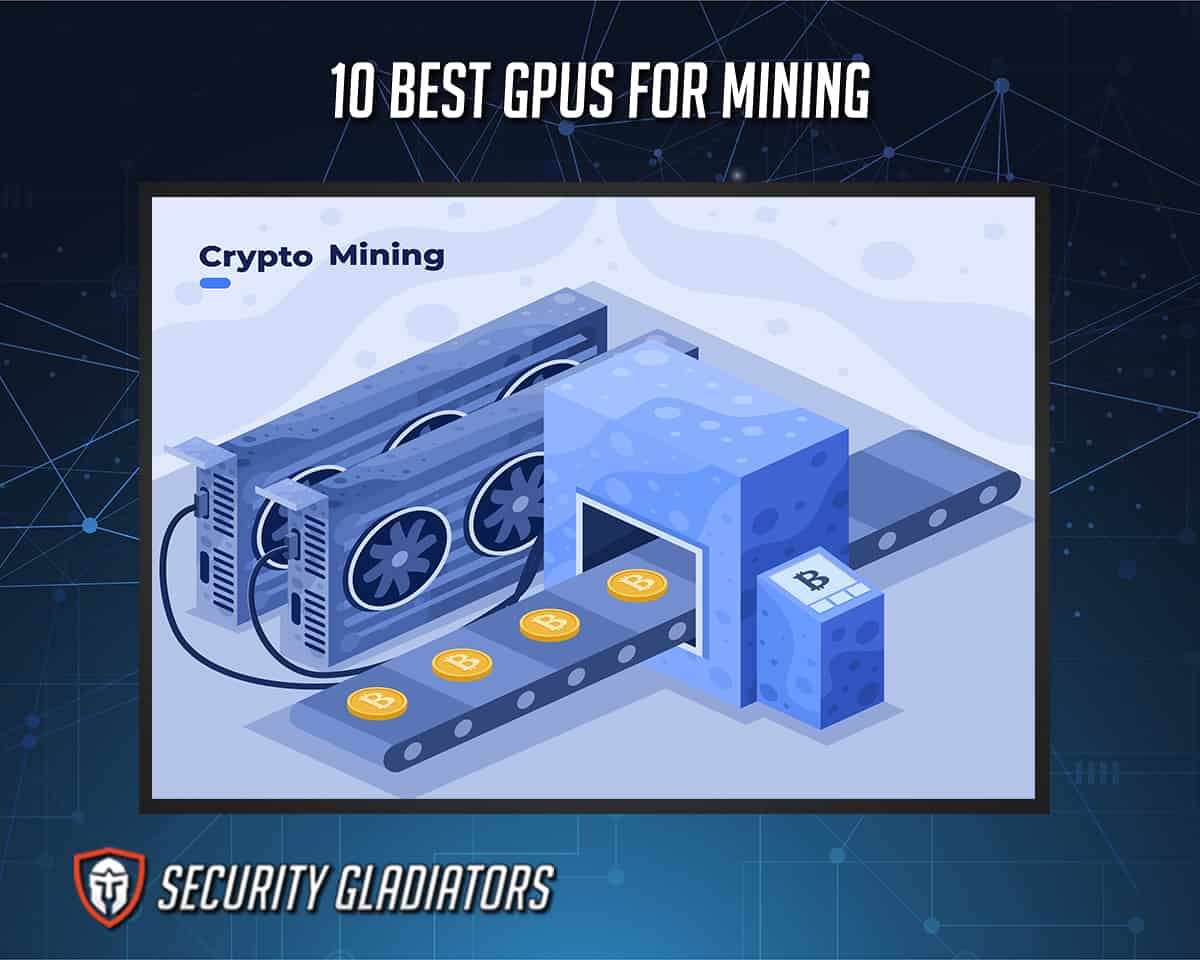 Best Mining GPUs