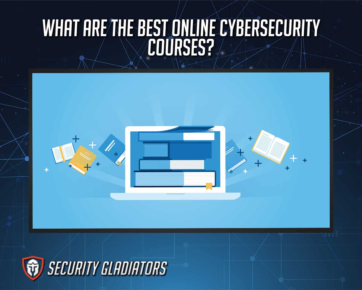 Best online cybersecurity courses