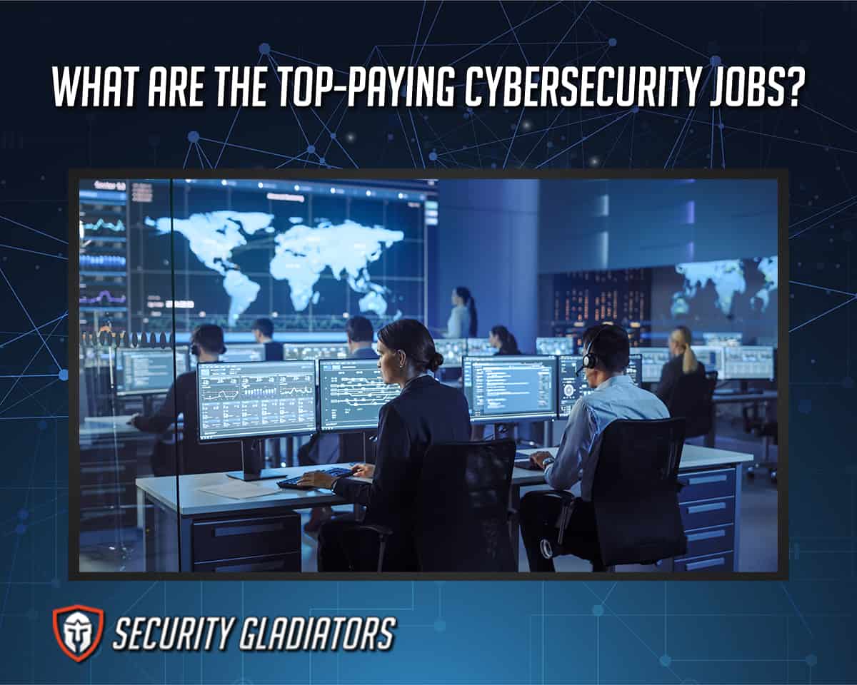 Top-Paying Cybersecurity Jobs