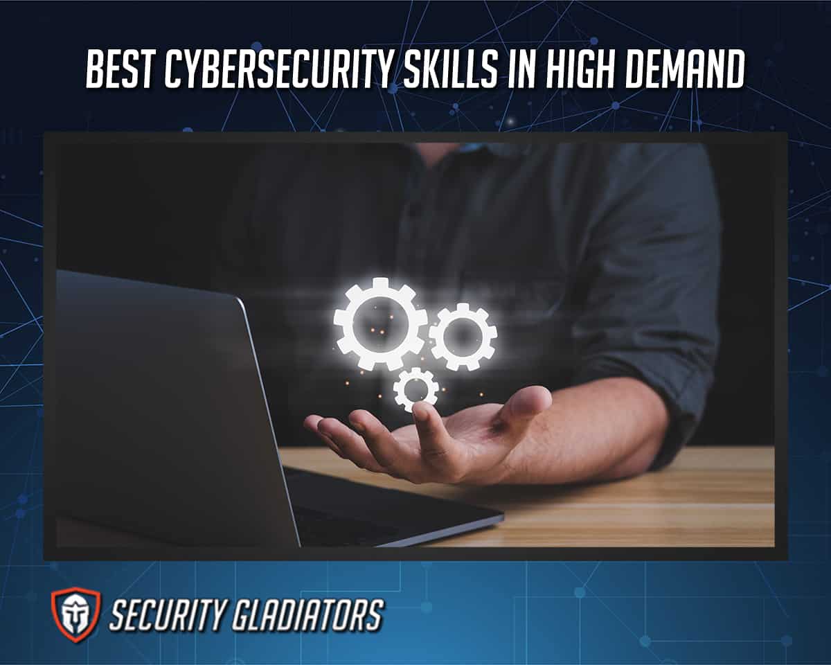 Best Cybersecurity Skills