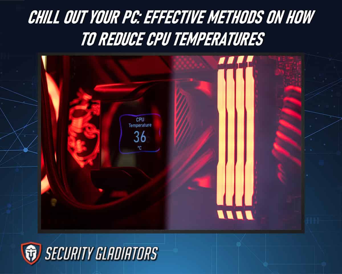 How to Reduce CPU Temperatures