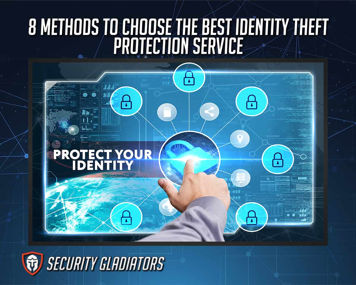Choosing the Best Identity Theft Protection Service