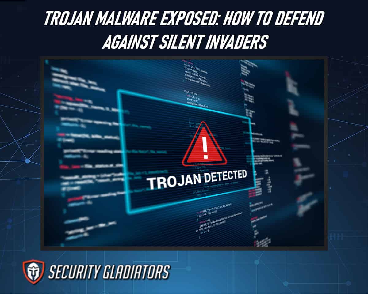 Protect Yourself From Trojan Malware