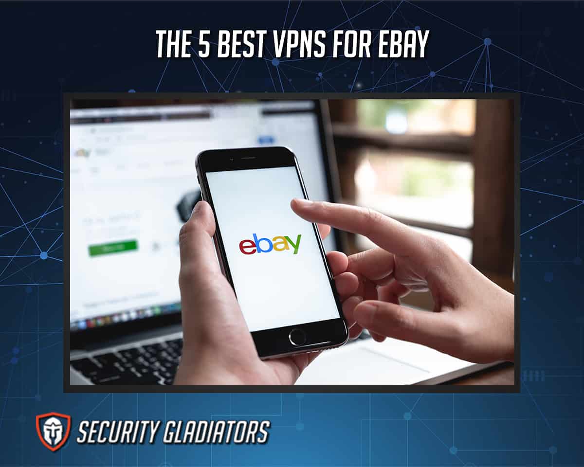 Best VPNs for eBay