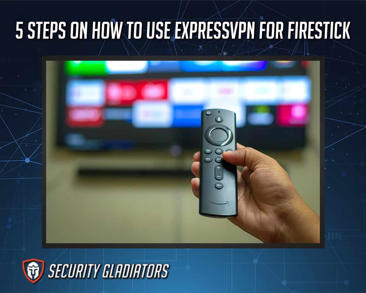 Using ExpressVPN for FireStick
