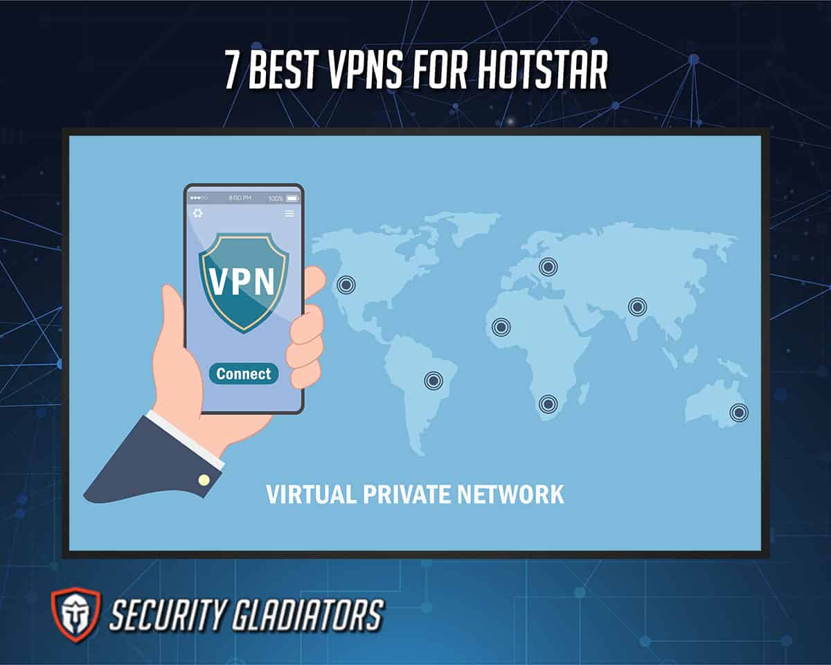 Best VPNs for Hotstar