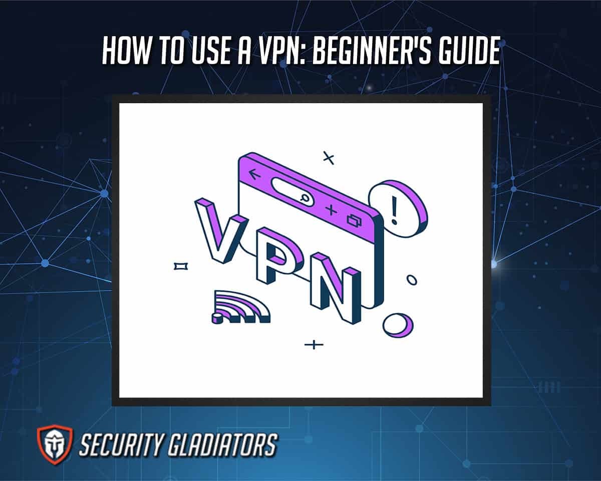 Using a VPN