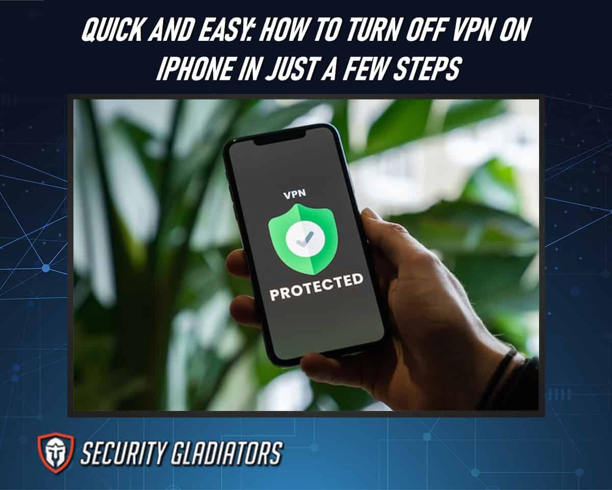 How To Turn Off VPN on iPhone