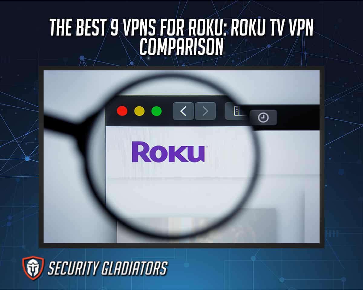 Best VPNs for Roku