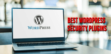 An image featuring a laptop with WordPress on the screen and at the right side are the words Best WordPress Security Plugins