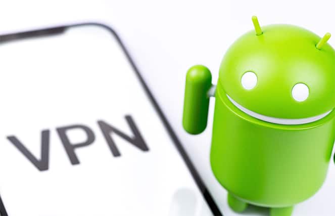 10 Best Android VPNs In 2021