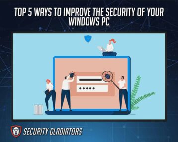 Improving Windows Security SG SecurityGladiators featured image