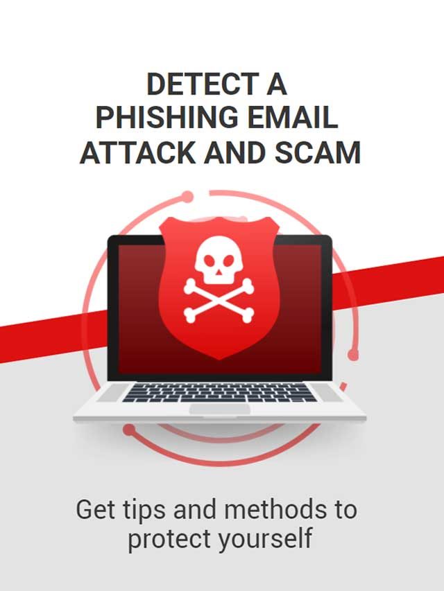 Tips to Detect a Phishing Email Attack and Scam