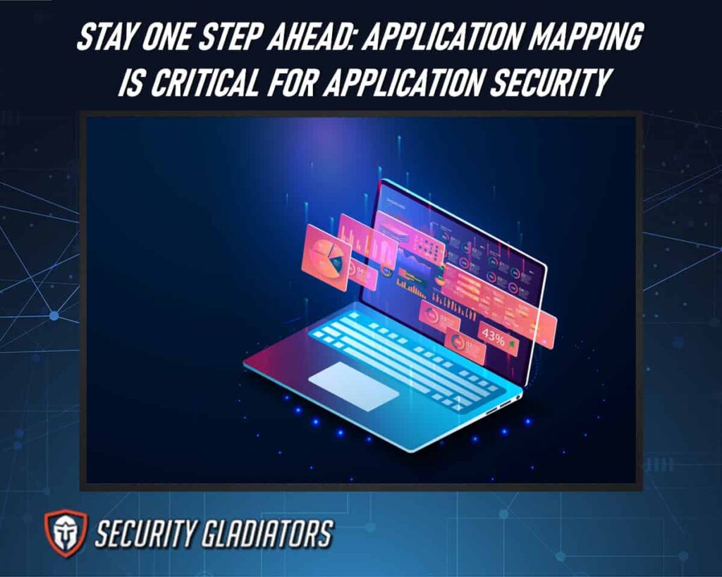 Is Application Mapping is Critical for Application Security