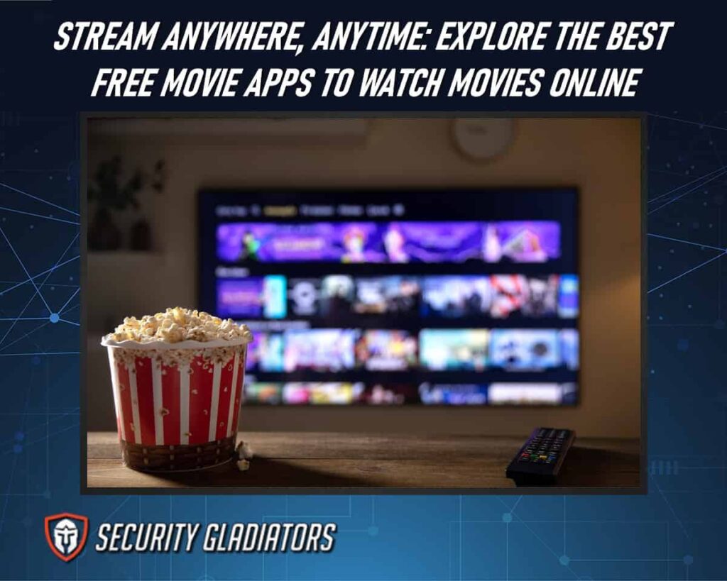 Best Free Movie Apps to Watch Movies Online