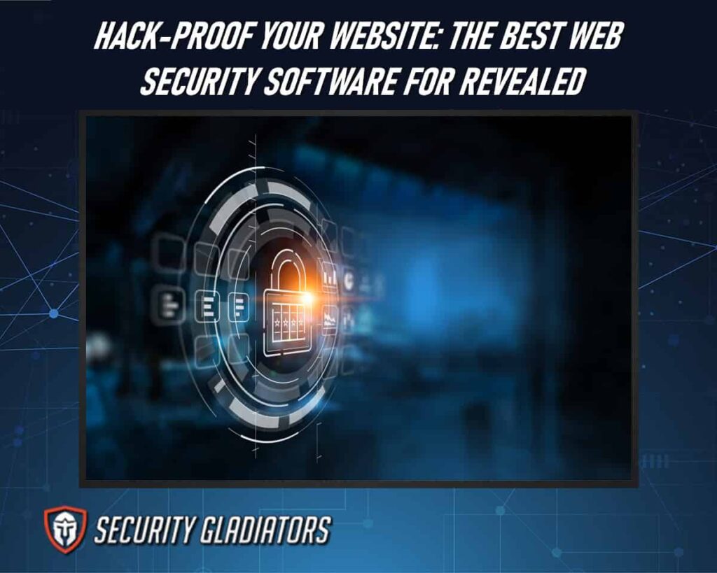 The Best Web Security Software