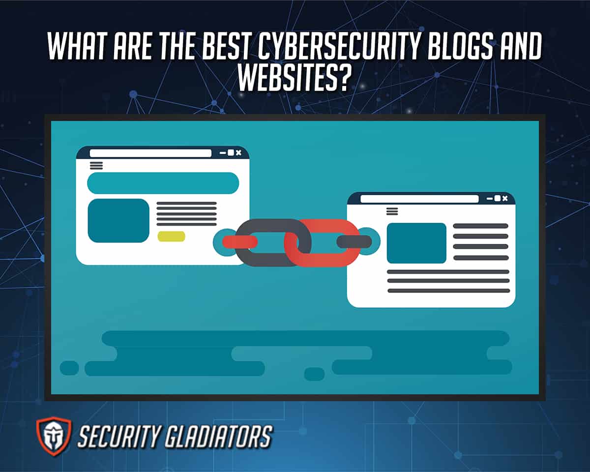 Top Cyber Security Blogs and Websites