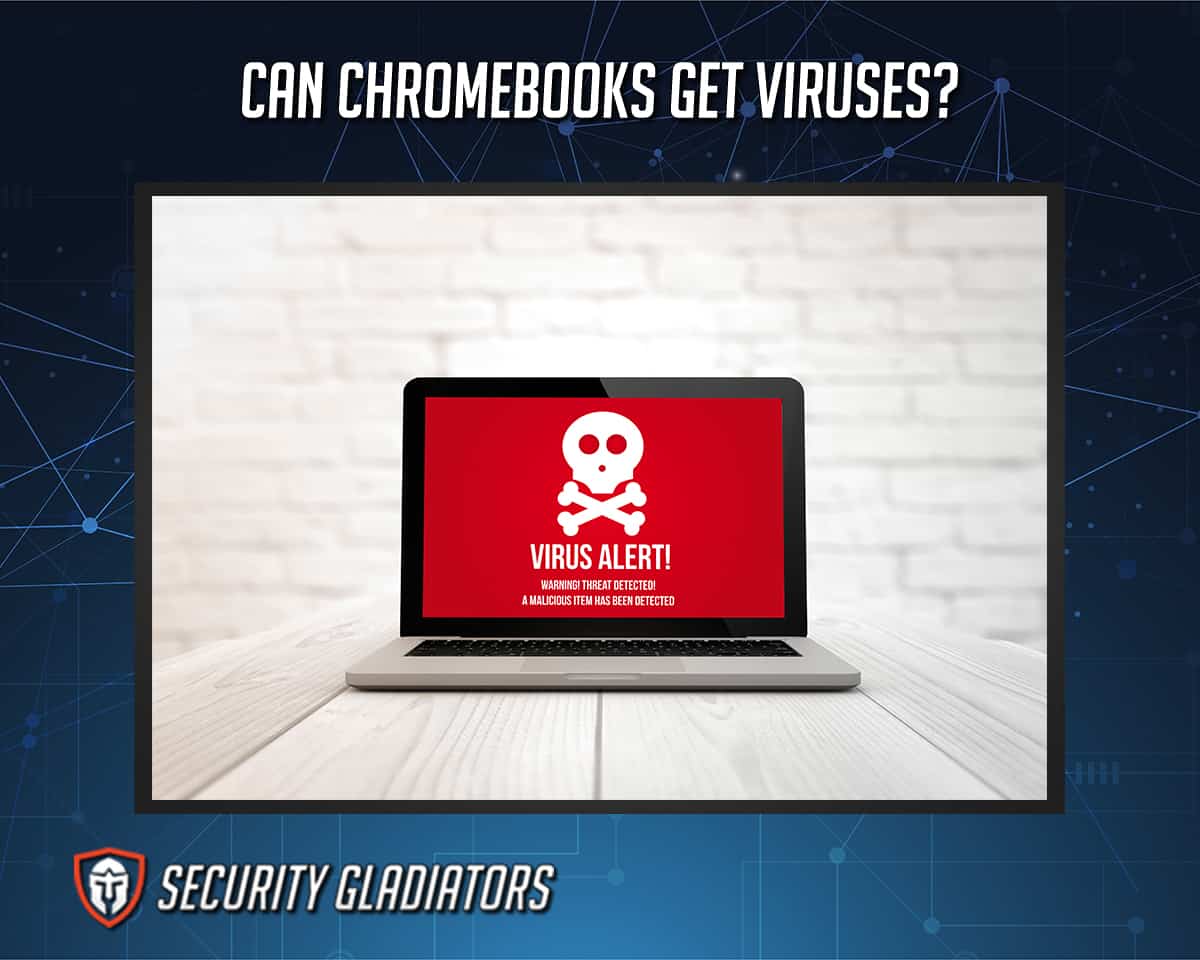 Chromebook and Virus