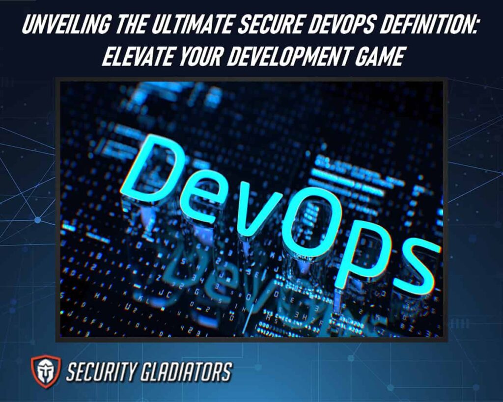 Secure DevOps Explained