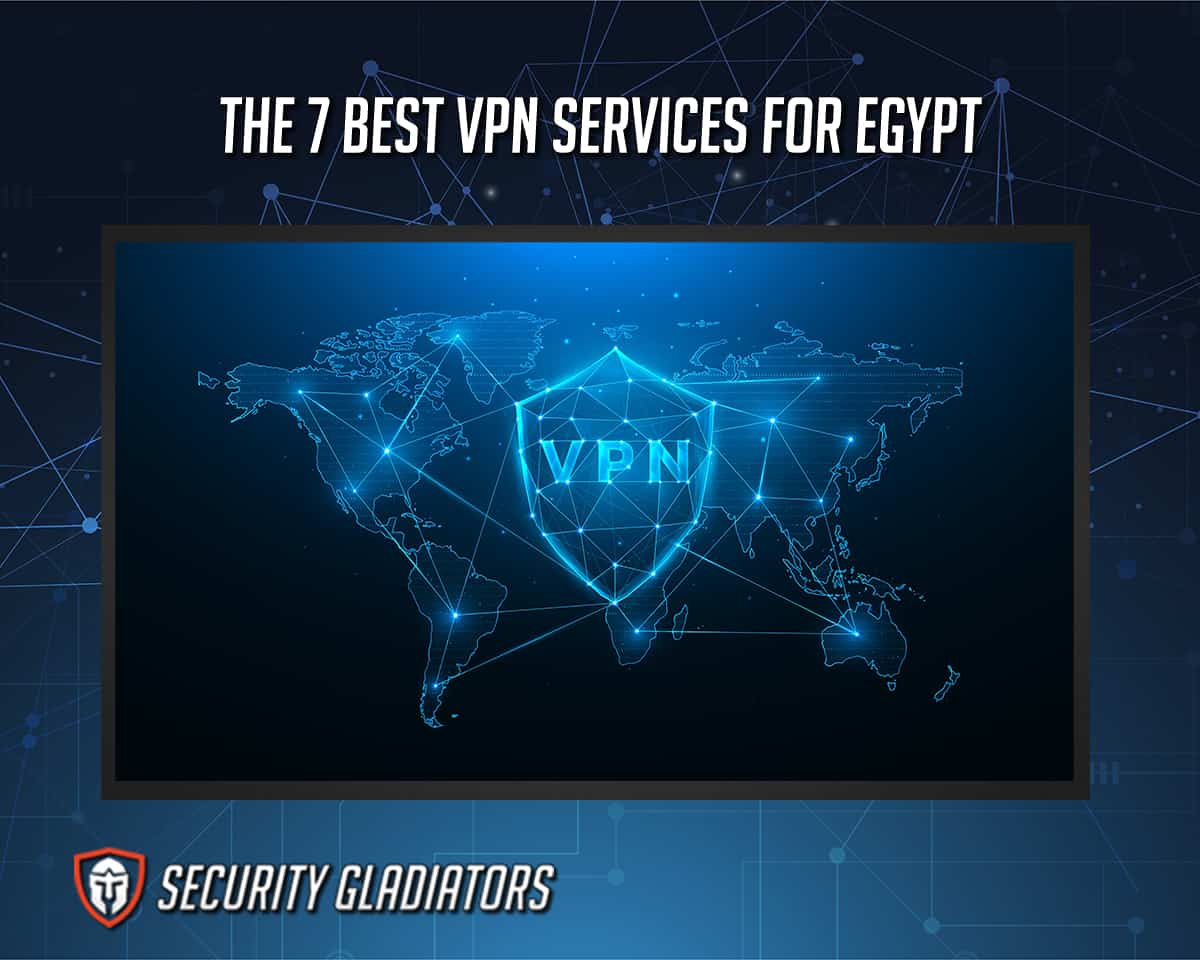 Best Egypt VPN Services