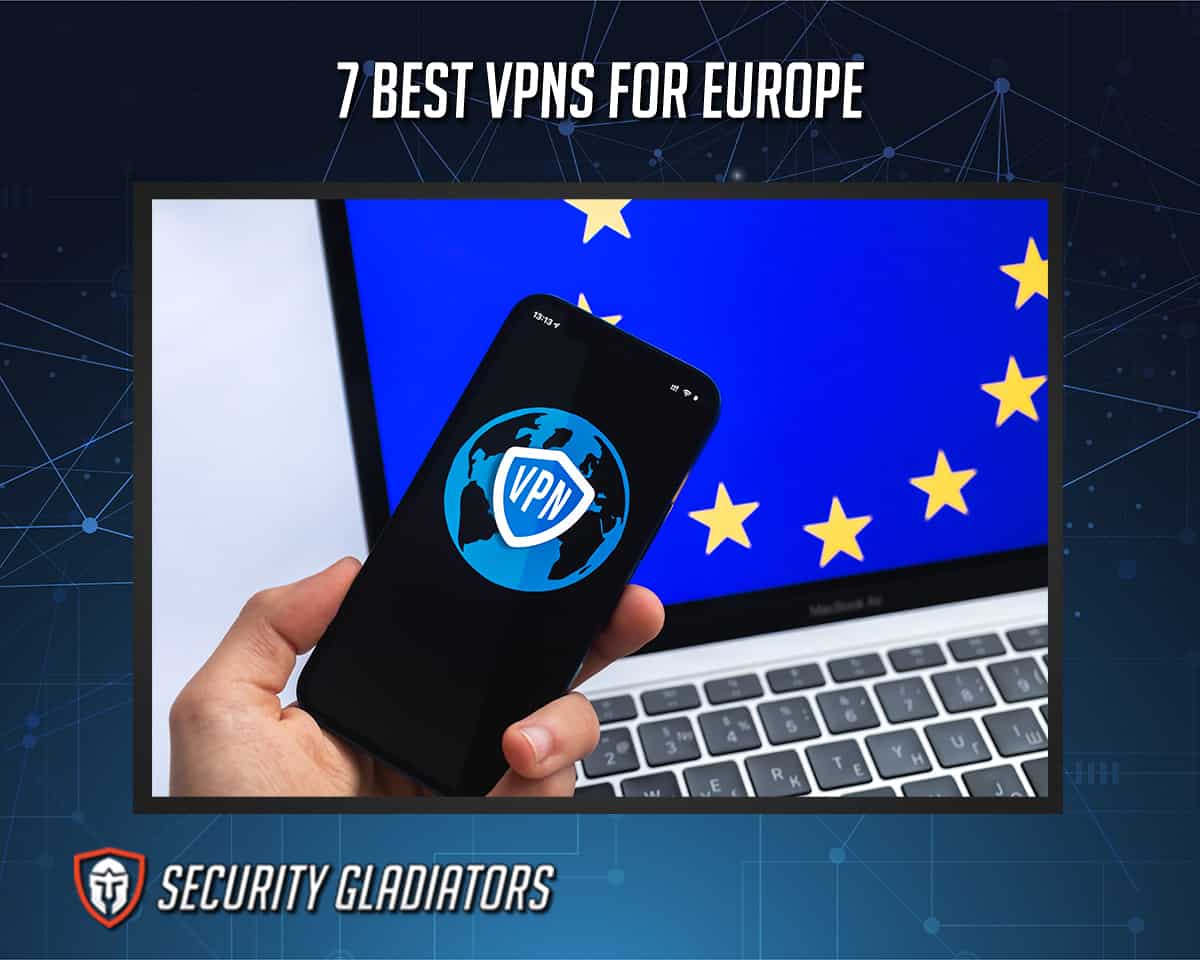 Best VPNs for Europe