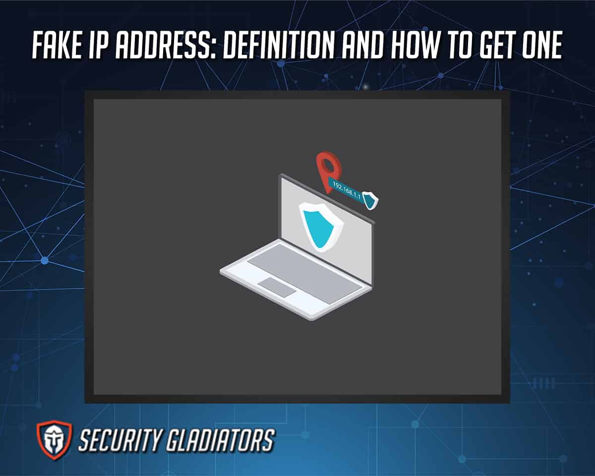 Fake IP Address Definition