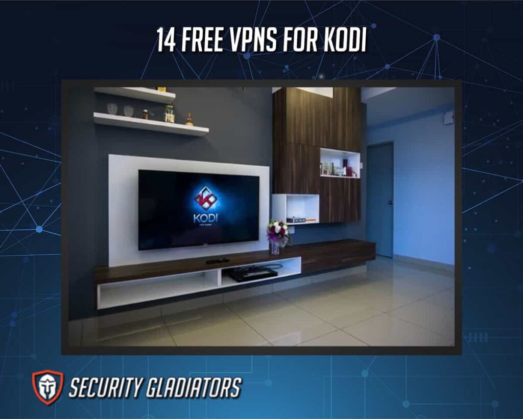 Best Free VPN for Kodi