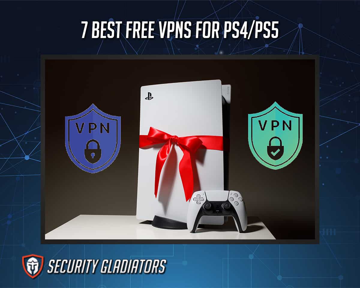 Best Free VPNs for PS4/PS5