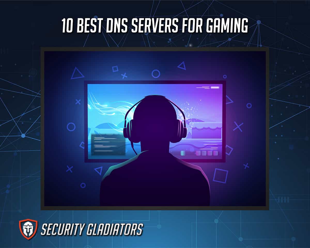 Best DNS Servers for Gaming