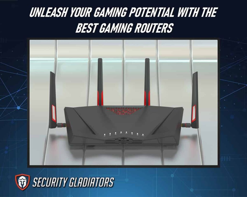 Discover Best Gaming Routers