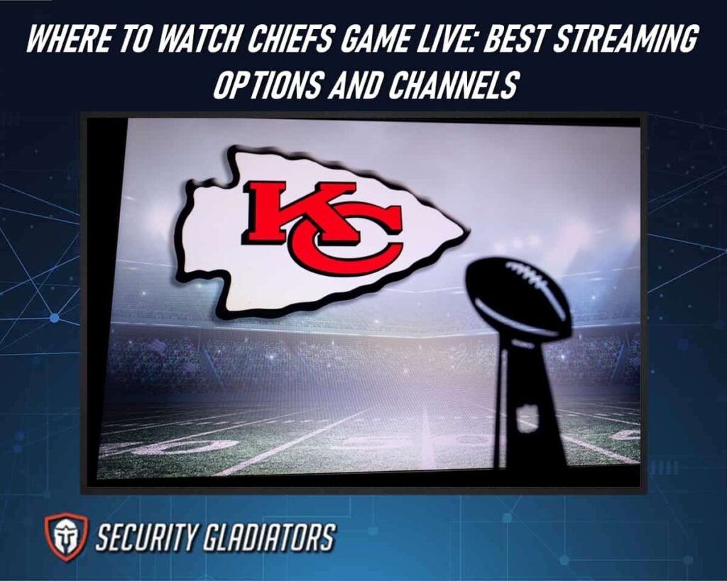 Where to Watch Kansas City Chiefs Game