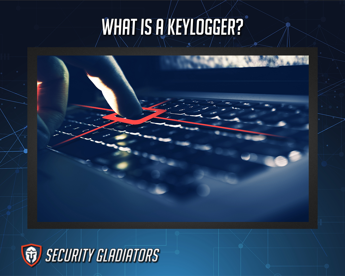 Keylogger Definition