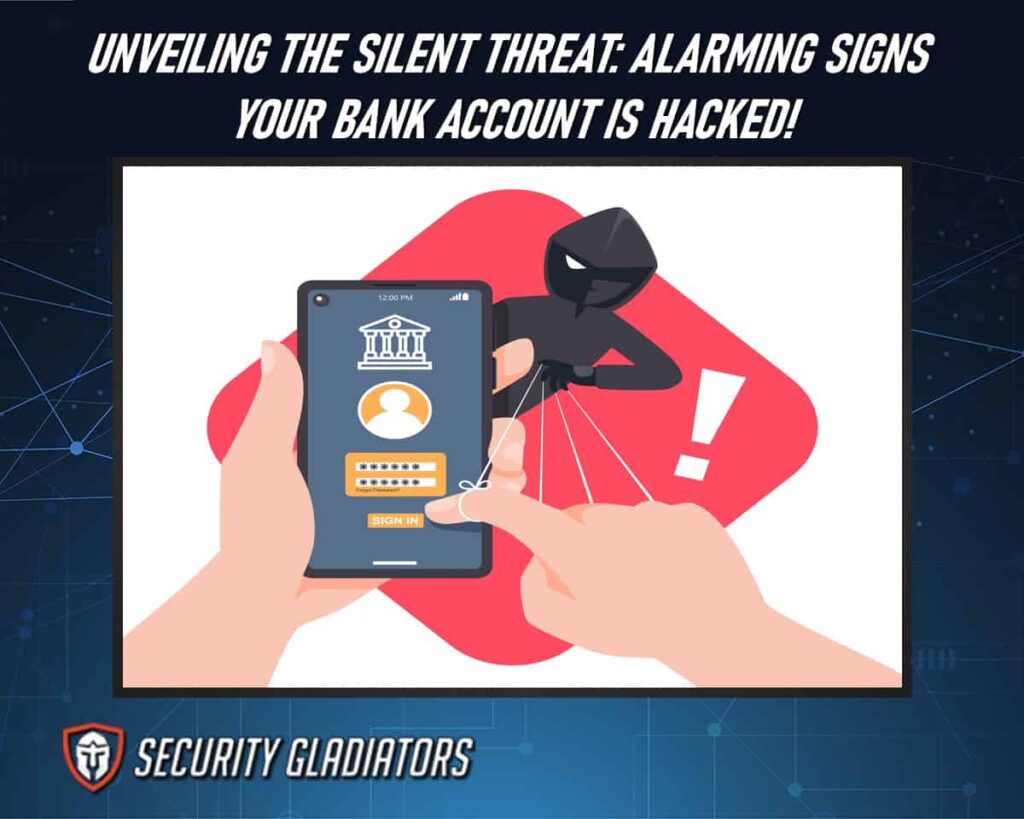 What Are The Signs Your Online Bank Account is Hacked