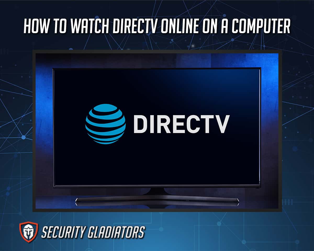 Watching DirecTV Online
