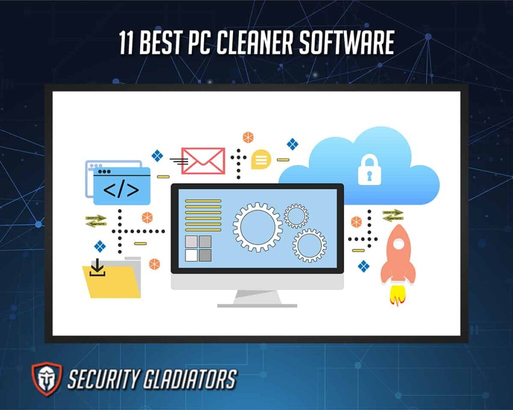 11 Best PC Cleaner Software for 2022