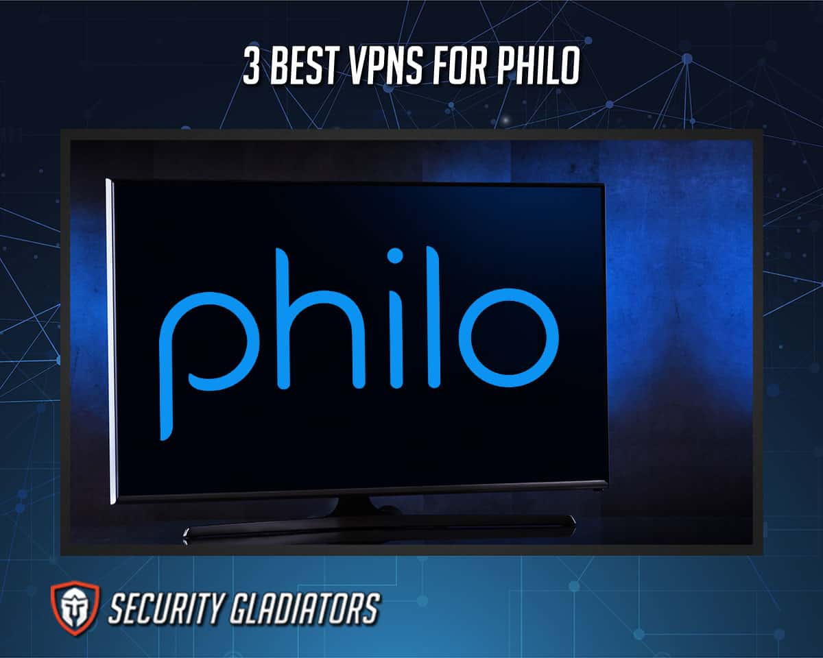 Best VPNs for Philo