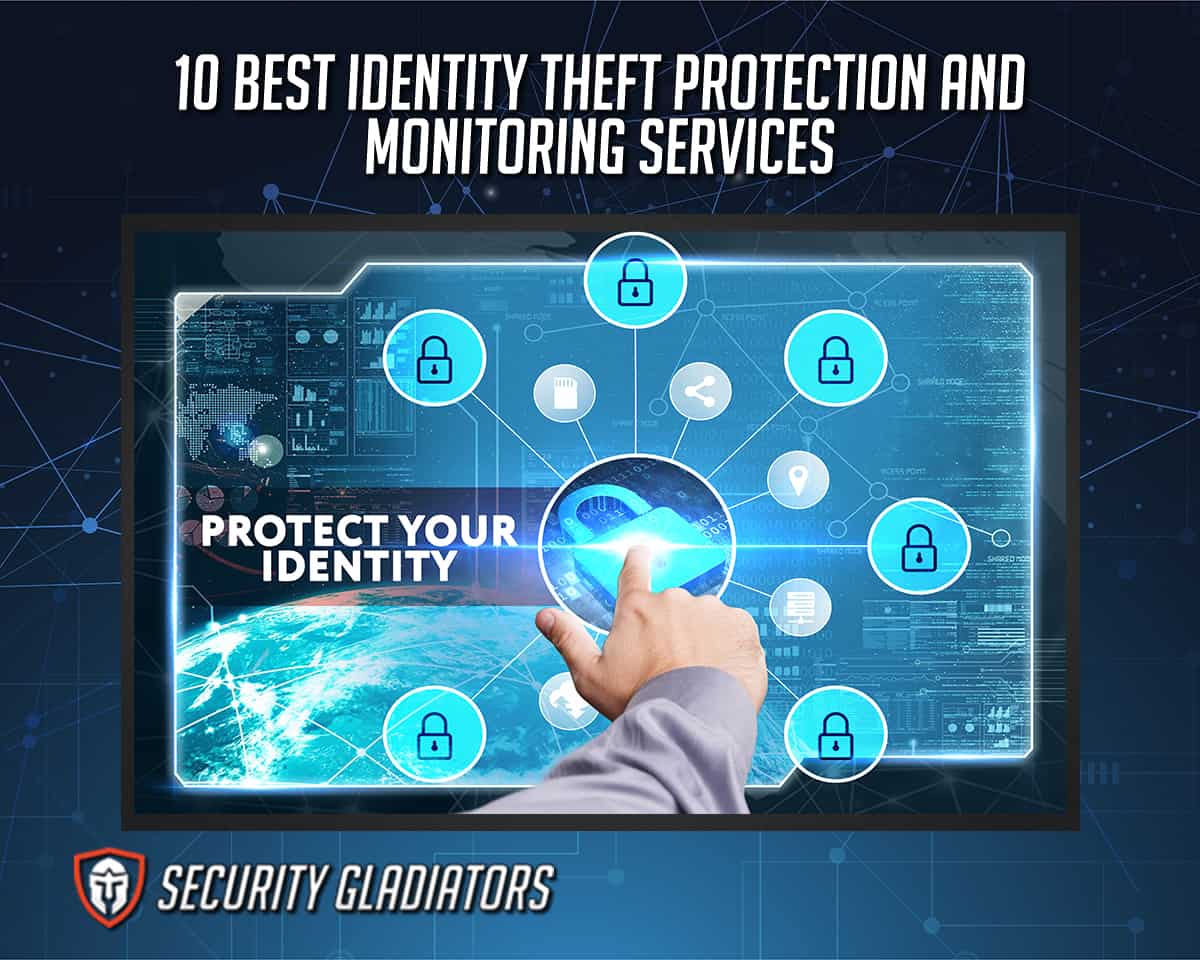 Best Identity Theft Protection and Monitoring Services