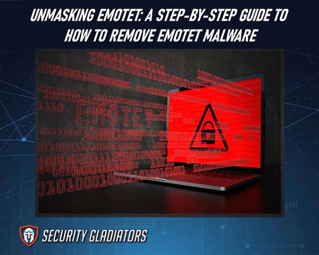 How to Remove Emotet Malware from My Device