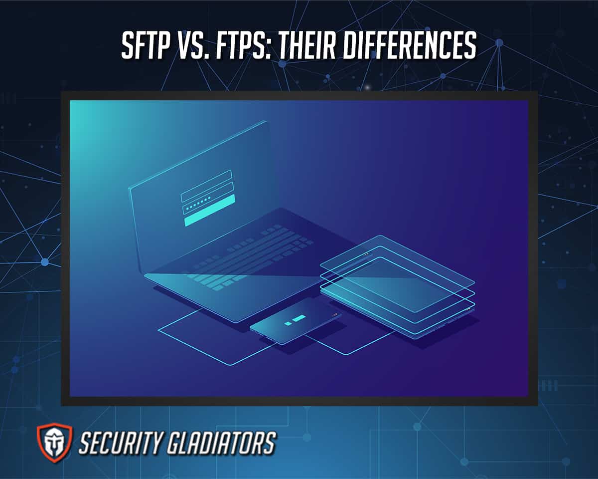 SFTP vs. FTPS