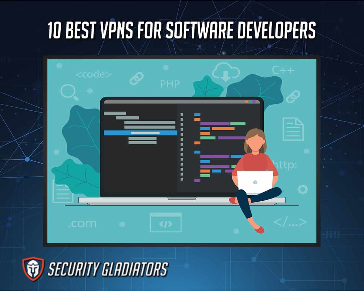 Best VPN For Software Developers
