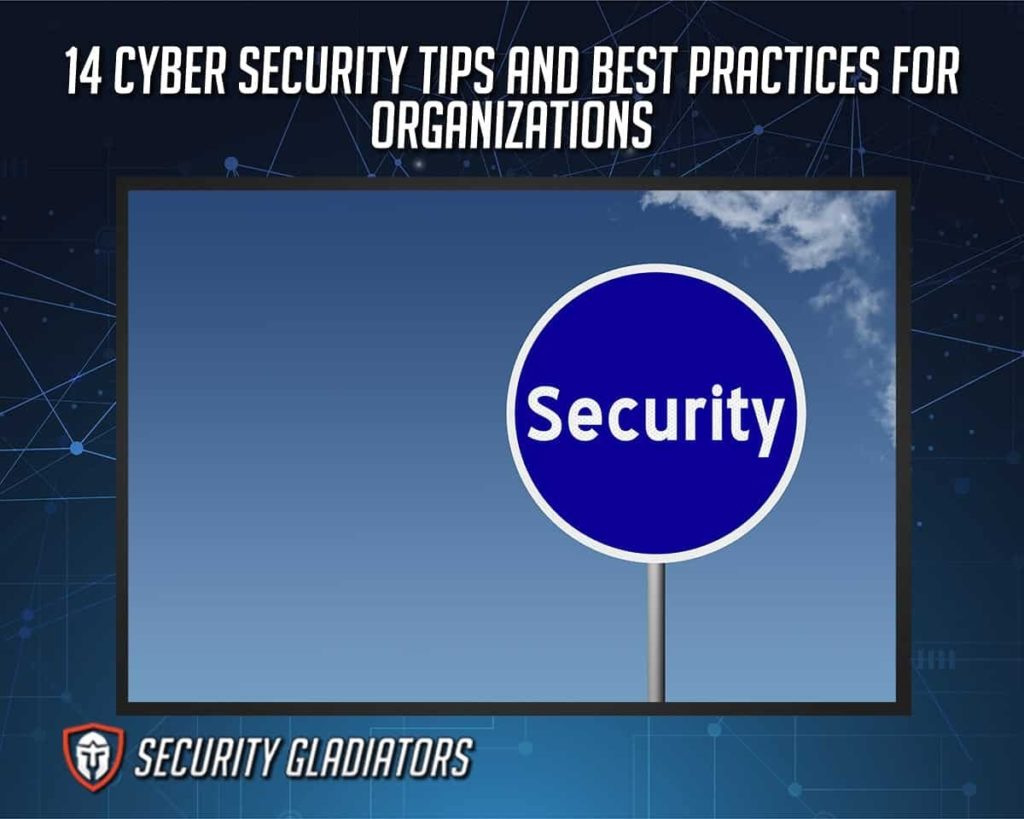 Cybersecurity Tips and Best Practices