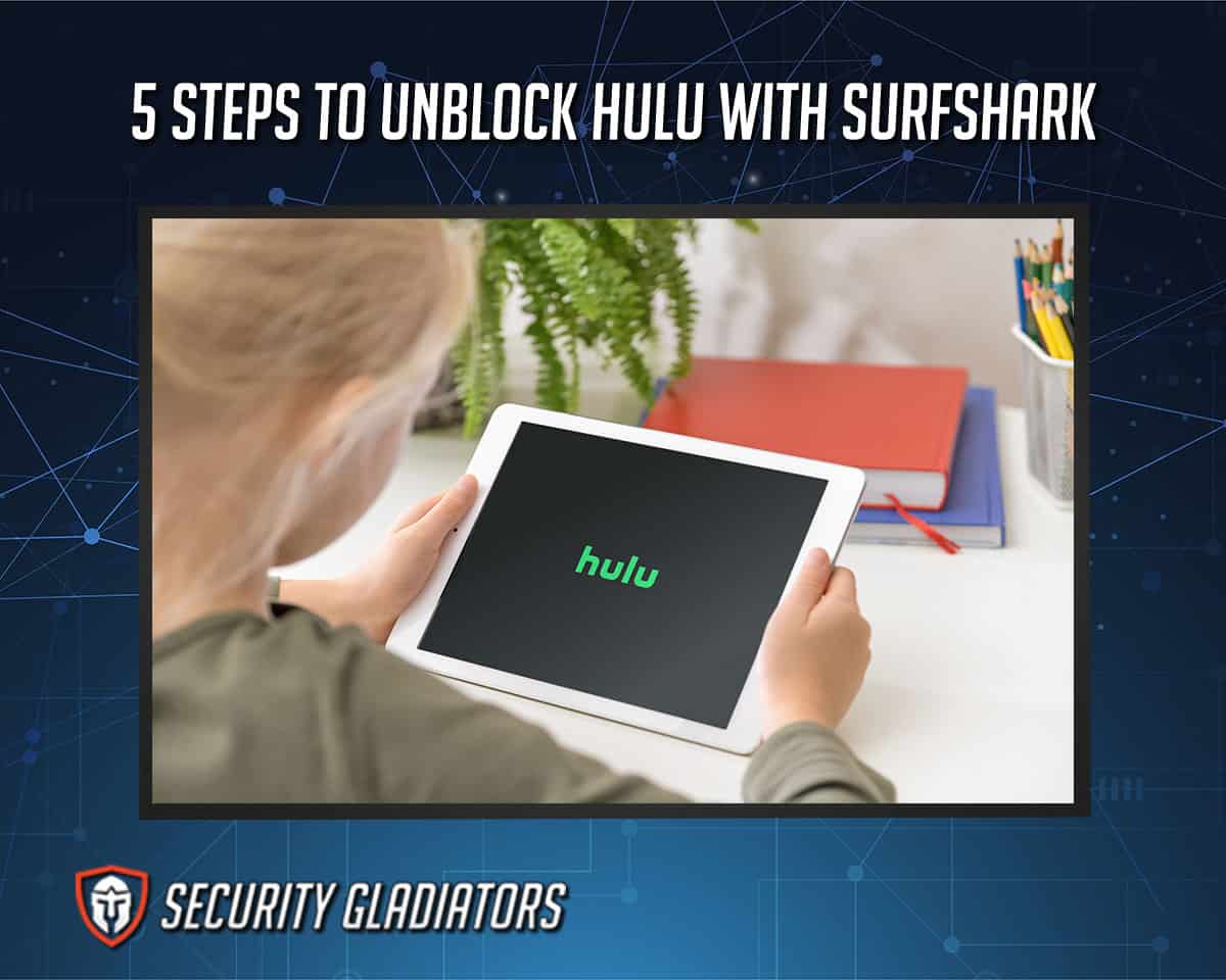 Unblock Hulu with Surfshark