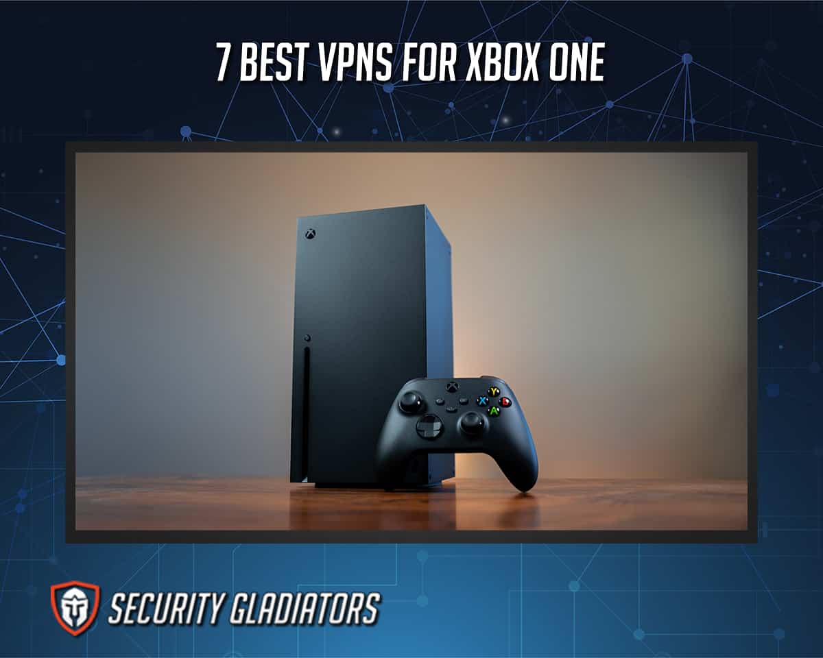 Best VPNs for Xbox One