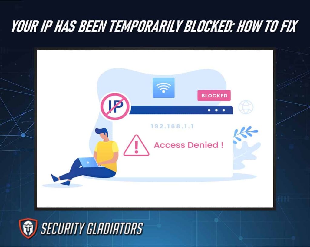 Your IP Has Been Temporarily Blocked